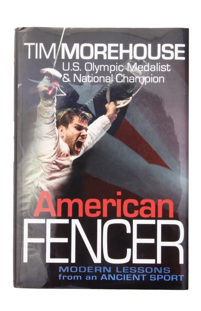 American Fencer: Modern Lessons from an Ancient Sport (Hardcover)